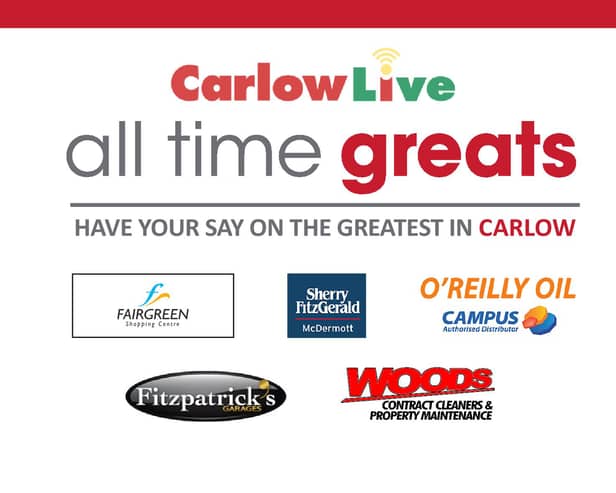 Who is in the quarter final of Carlow's All Time Greats? Read on...