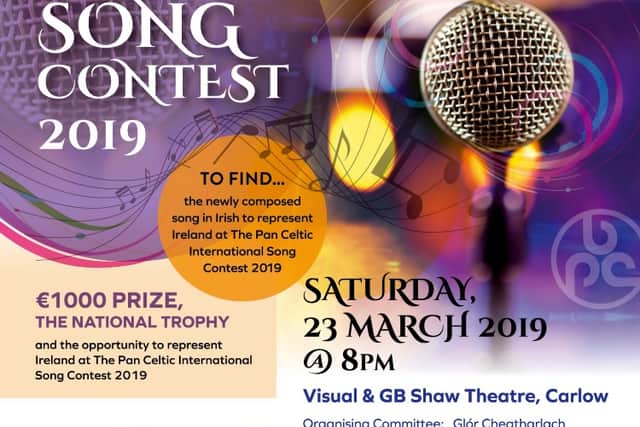 A panel of judges will choose the winning song to go forward to represent Ireland and go head to head with the other national winners from Wales, Scotland, Brittany, Cornwall and the Isle of Man at the International Pan Celtic Festival 2019 which will be held in Letterkenny next April.