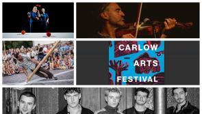 Big preview and line up for the upcoming 45th Carlow Arts Festival 