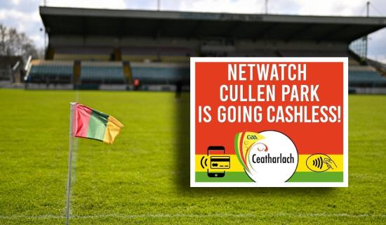 'Absolutely disgraceful' - Fans furious as Carlow GAA goes cashless at Netwatch Cullen Park