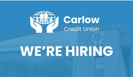 'We're hiring!'- Carlow District Credit Union hiring full-time officer position