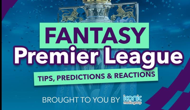 FANTASY FOOTBALL: Our expert shares his top tips and insights for GW10