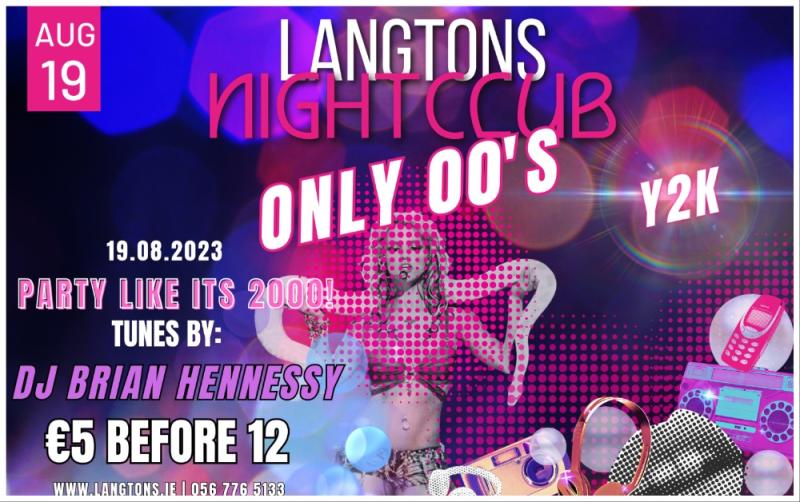 EVENT: 00's special at Langtons Nightclub