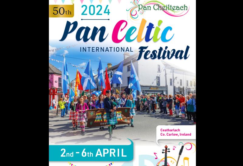 WHAT'S ON: Carlow all set to host the 50th Pan Celtic International Festival!