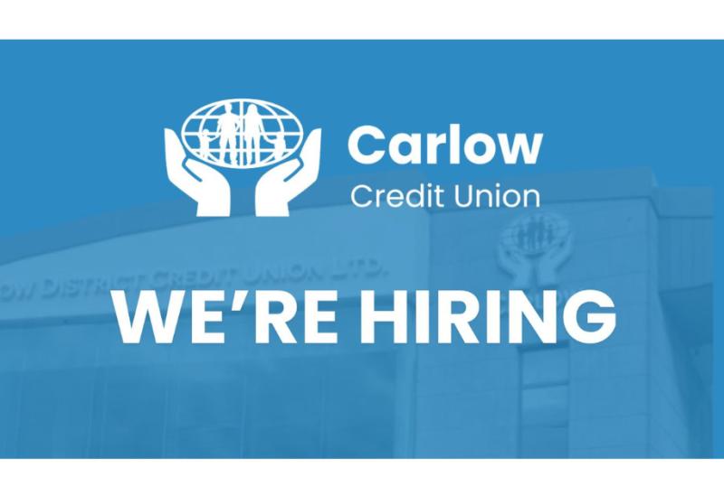 'We're hiring!'- Carlow District Credit Union hiring full-time officer position 
